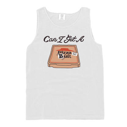 Can I Get A Pizza Dat Butt