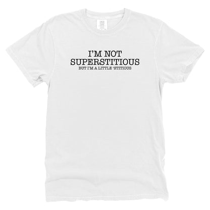 I'm Not Superstitious