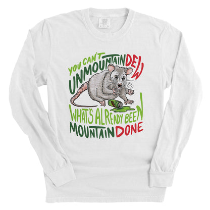 You Can't Unmountain Dew What's Already Been Mountain Done