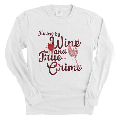 Fueled By Wine And True Crime
