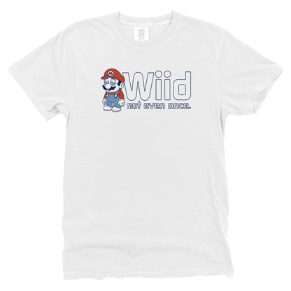 Wiid Not Even Once Front