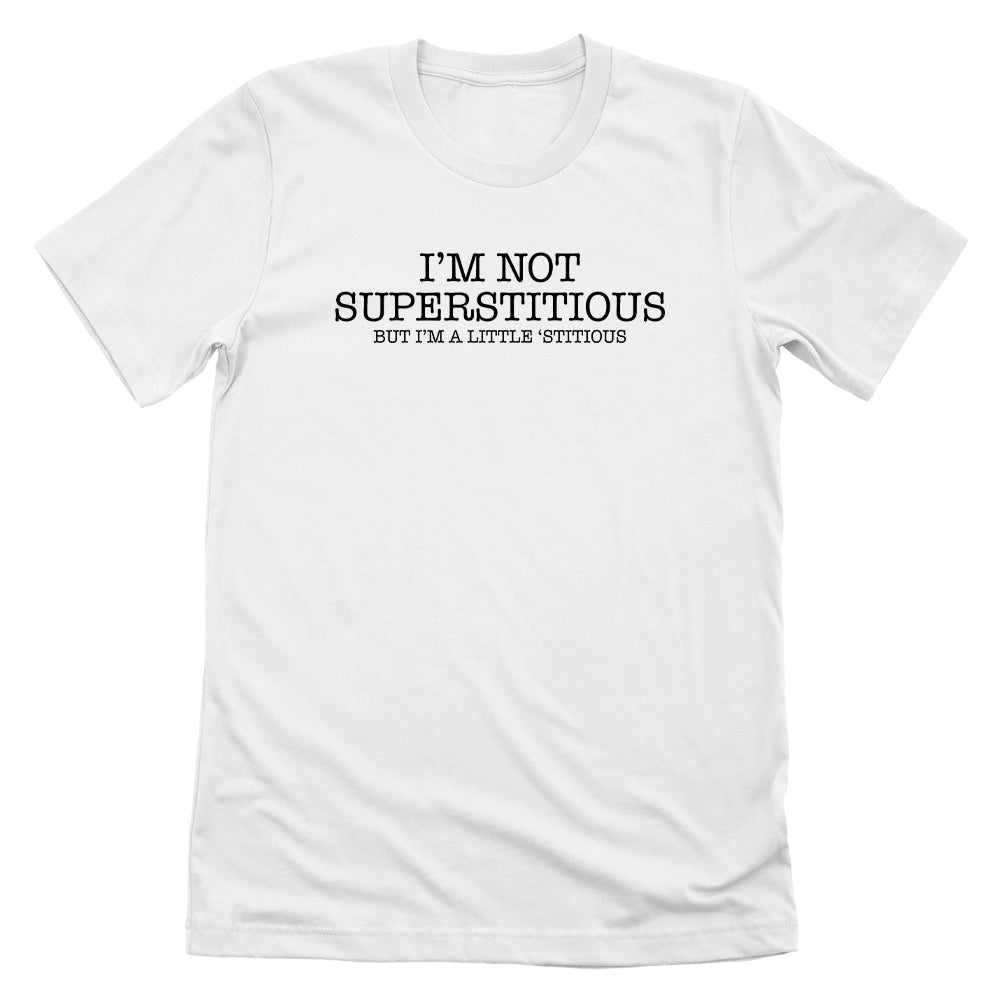 I'm Not Superstitious