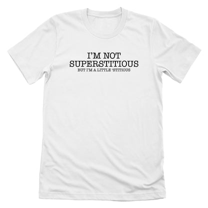 I'm Not Superstitious