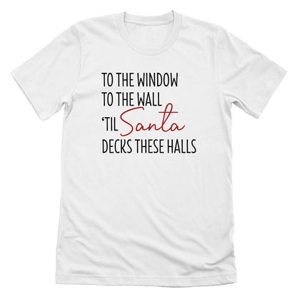 Til' Santa Decks These Halls