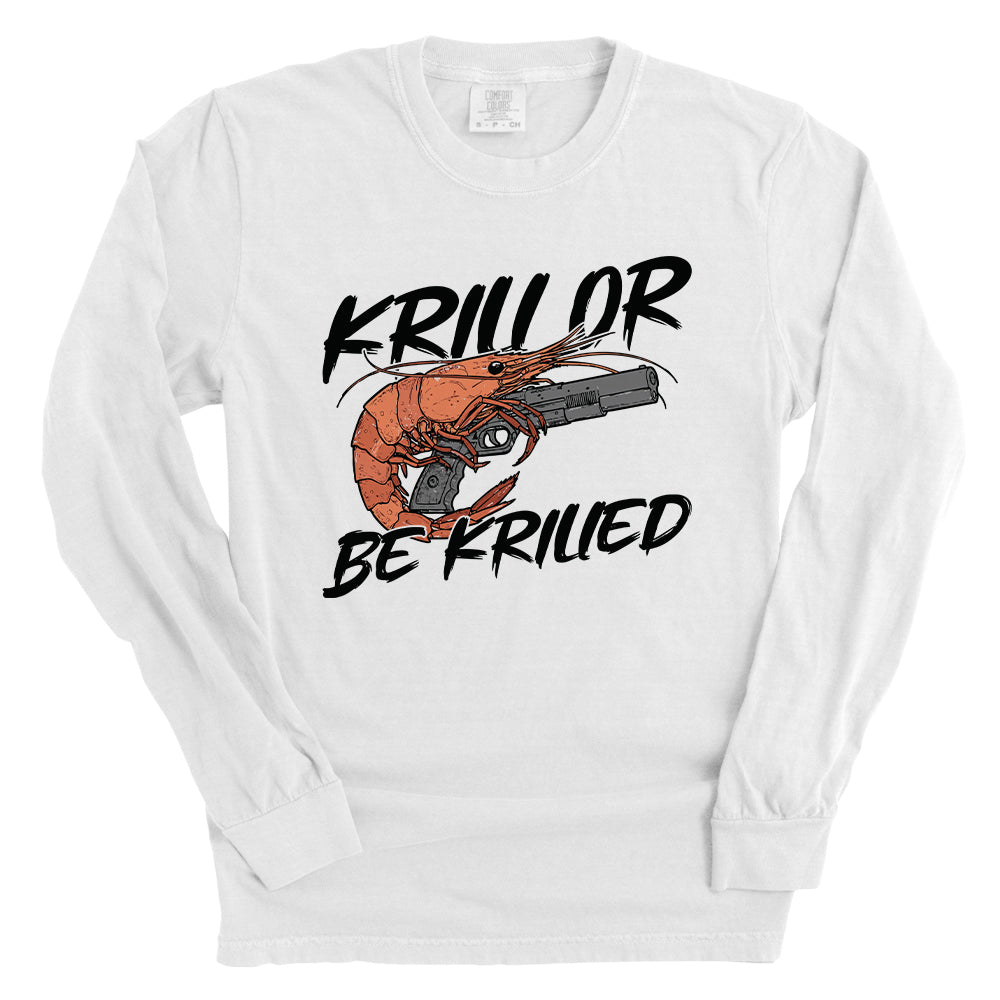 Krill Or Be Krilled