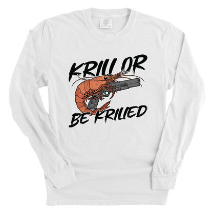 Krill Or Be Krilled