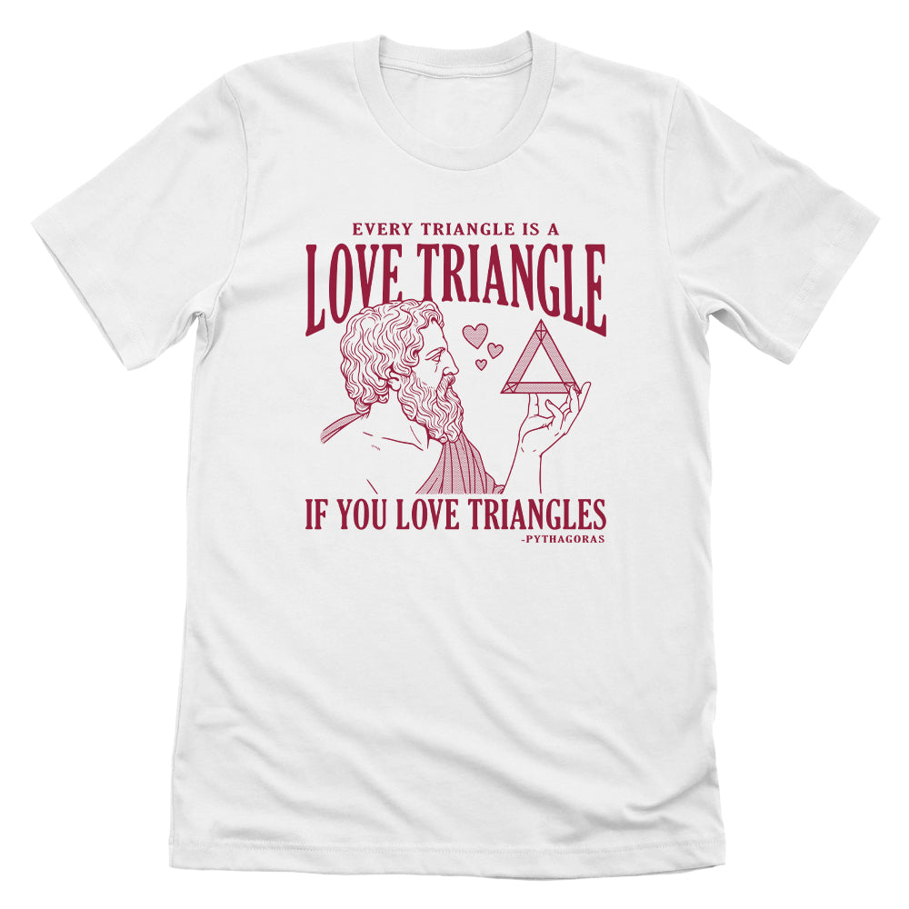 Every Triangle is a Love Triangle if you Love Triangles
